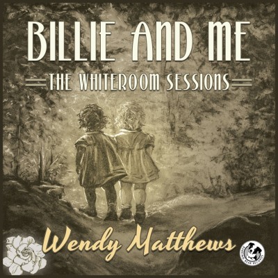 Wendy Matthews - Billie & Me - Front Cover